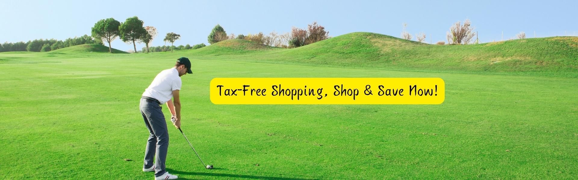Exclusive Discounts on Golf Clubs, Drivers, Irons, and Accessories with Tax-Free Savings